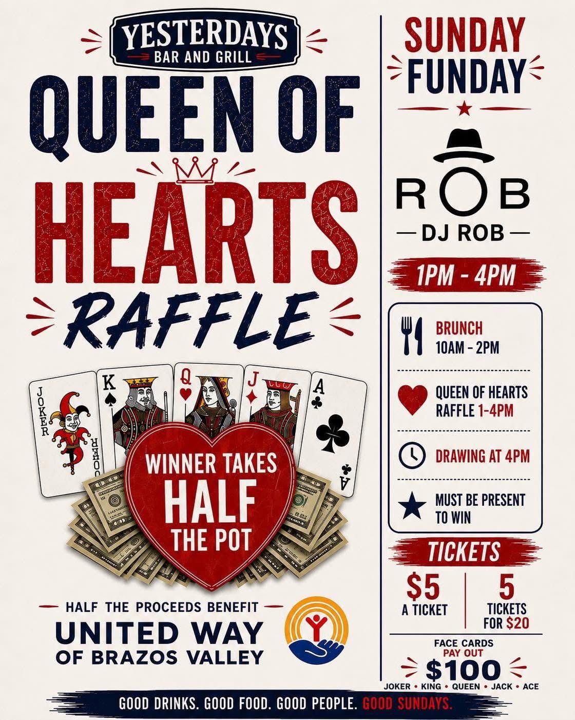 Queen of Hearts Raffle flyer — every Sunday 1-4pm at Yesterdays Bar & Grill, benefiting United Way of Brazos Valley