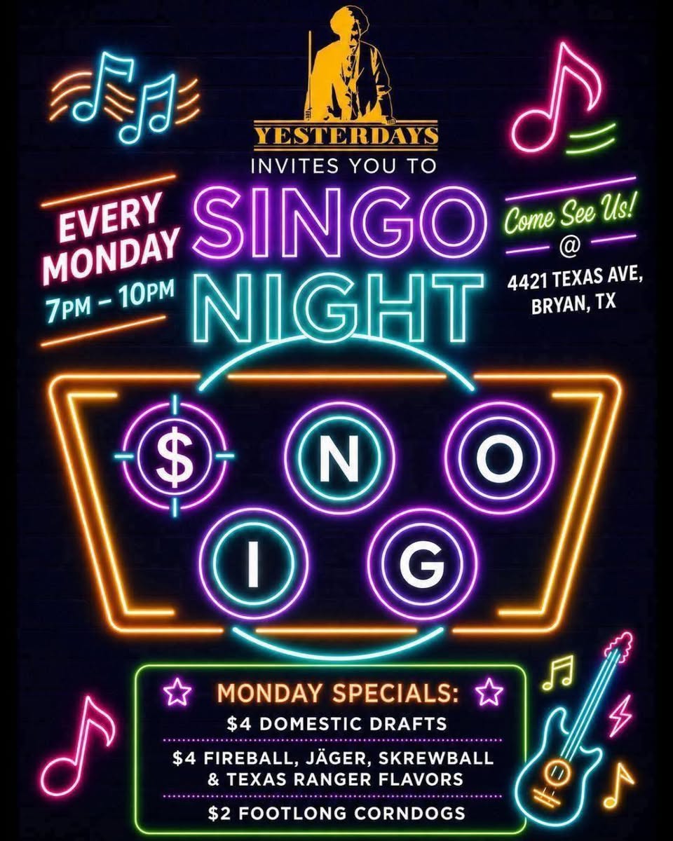 Singo Night Monday flyer — every Monday 7pm-10pm at Yesterdays Bar & Grill